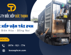 Dịch vụ bốc xếp vận tải 24h tại Biên Hòa - Đồng Nai